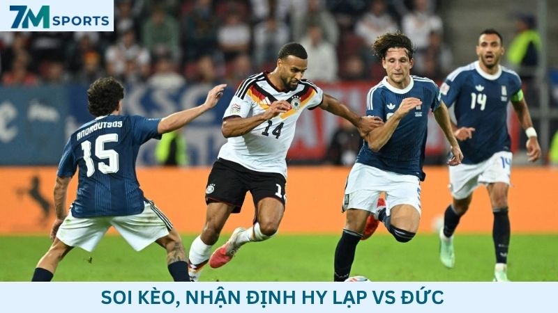 Soi kèo Hy Lạp vs Đức 