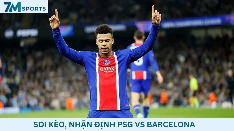 Soi kèo PSG vs Barcelona