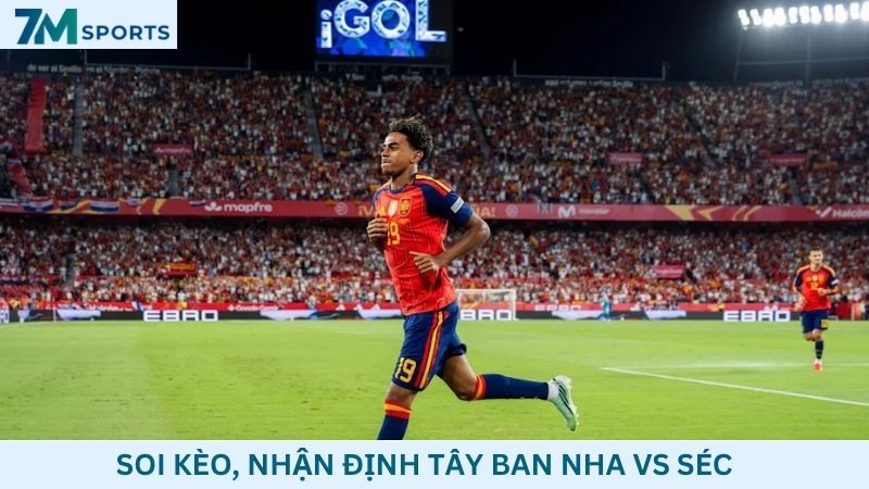 Soi kèo Tây Ban Nha vs Séc